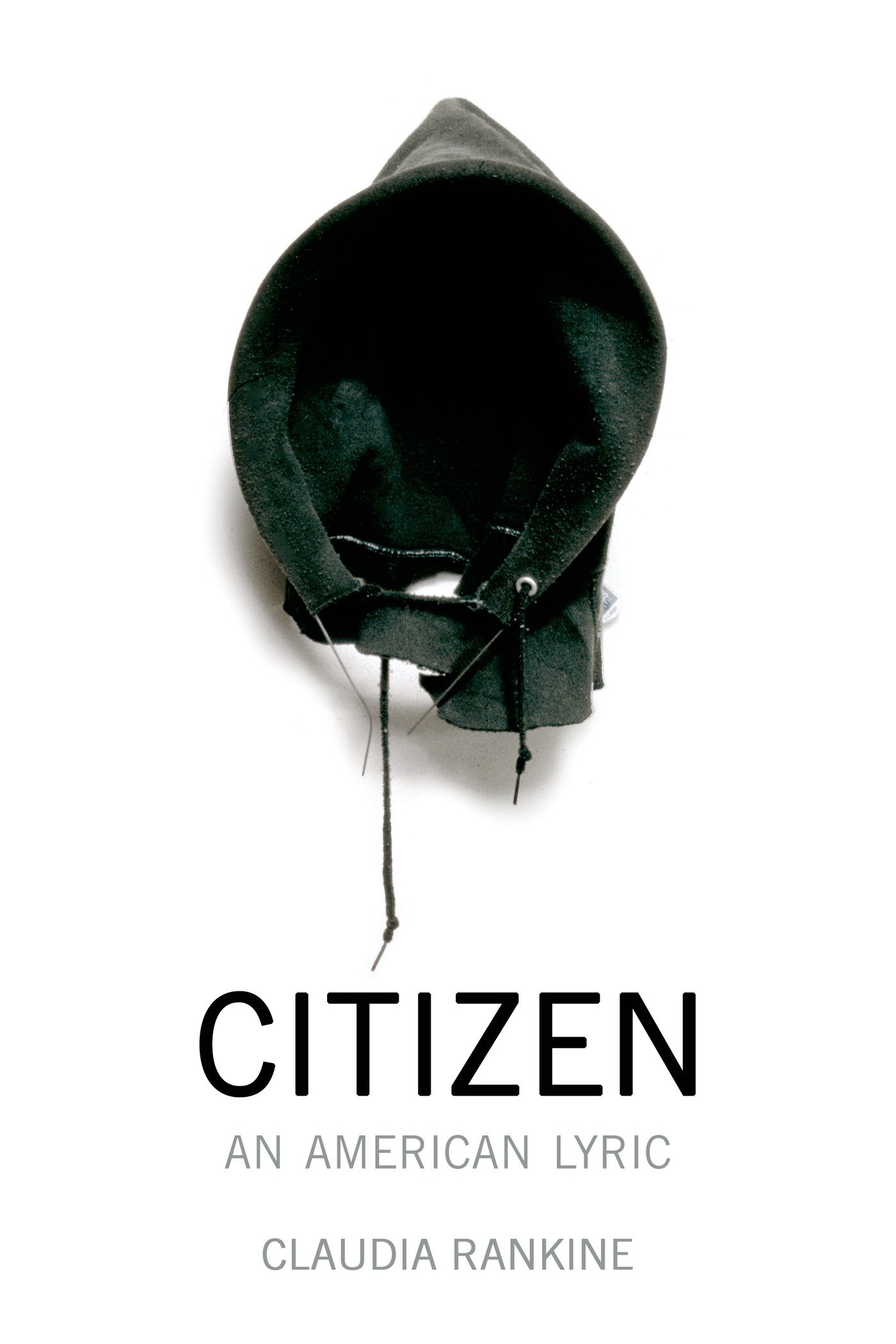 Citizen by Claudia Rankine book cover of Citizen by Claudia Rankine