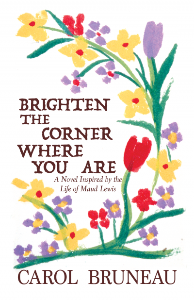 Bruneau, Carol - Brighten the Corner Where You Are - BookCover