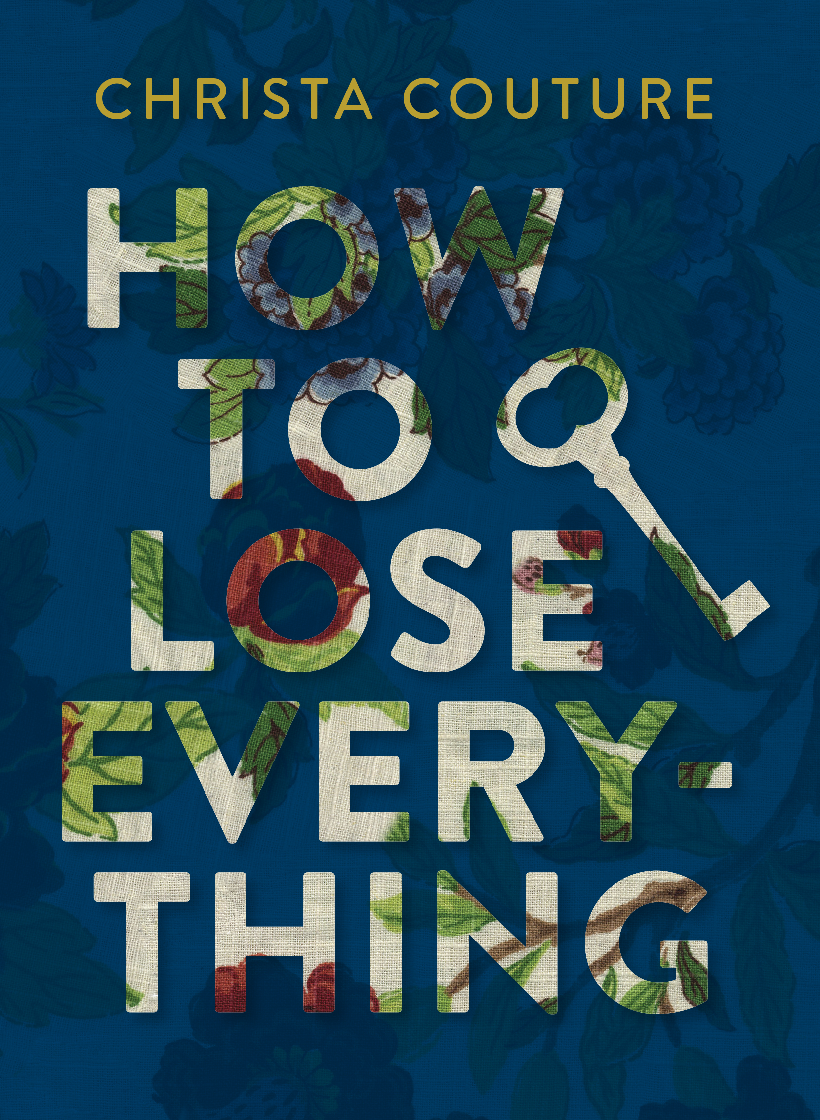 Couture, Christa - How To Lose Everything - BookCover