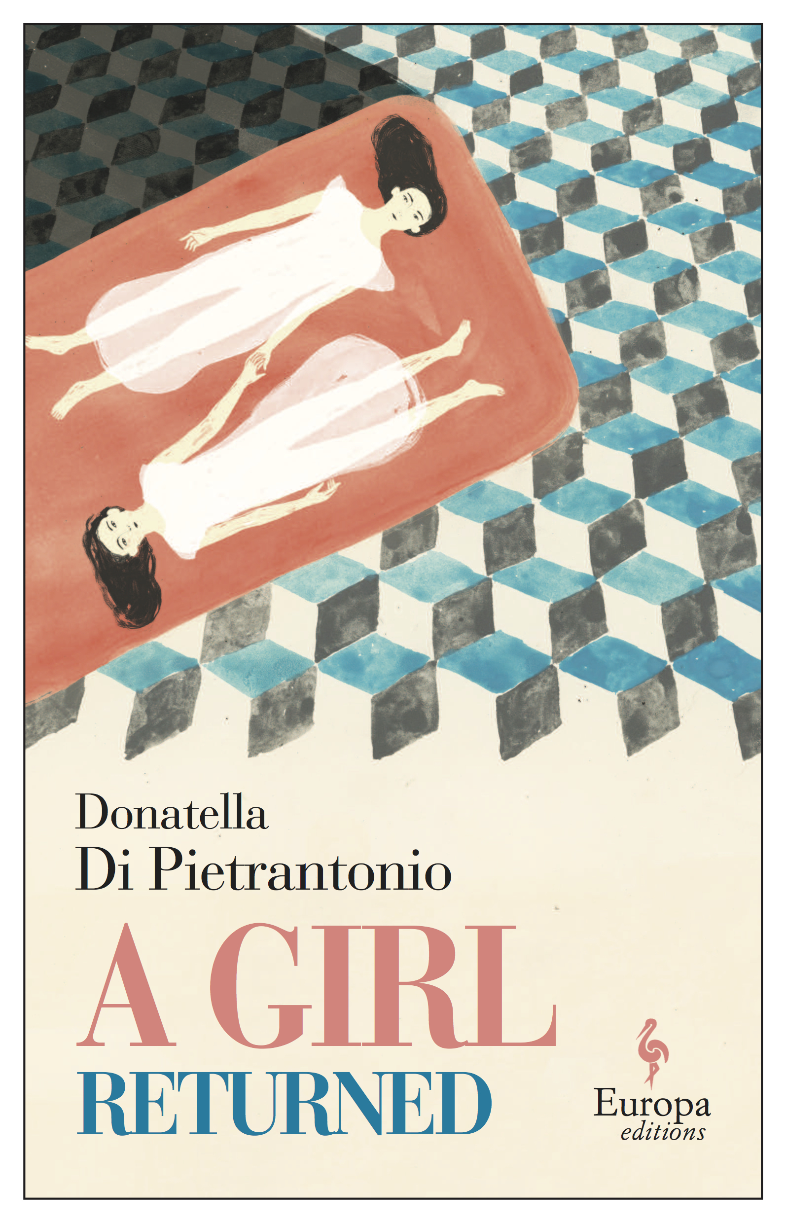 Di Pietrantonio, Donatella - A Girl Returned book cover