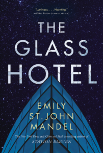 Mandel, Emily St John - The Glass Hotel - BookCover