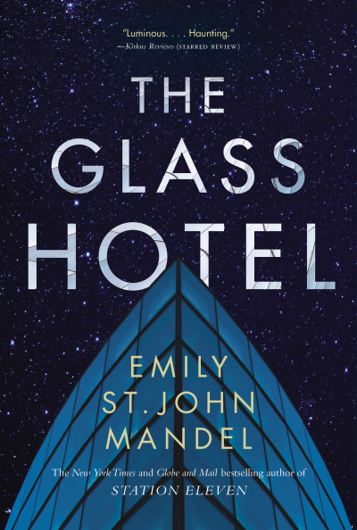 Mandel, Emily St John - The Glass Hotel - BookCover