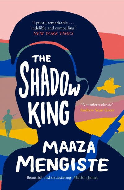 The Shadow King by Maaza Mengiste, 2020