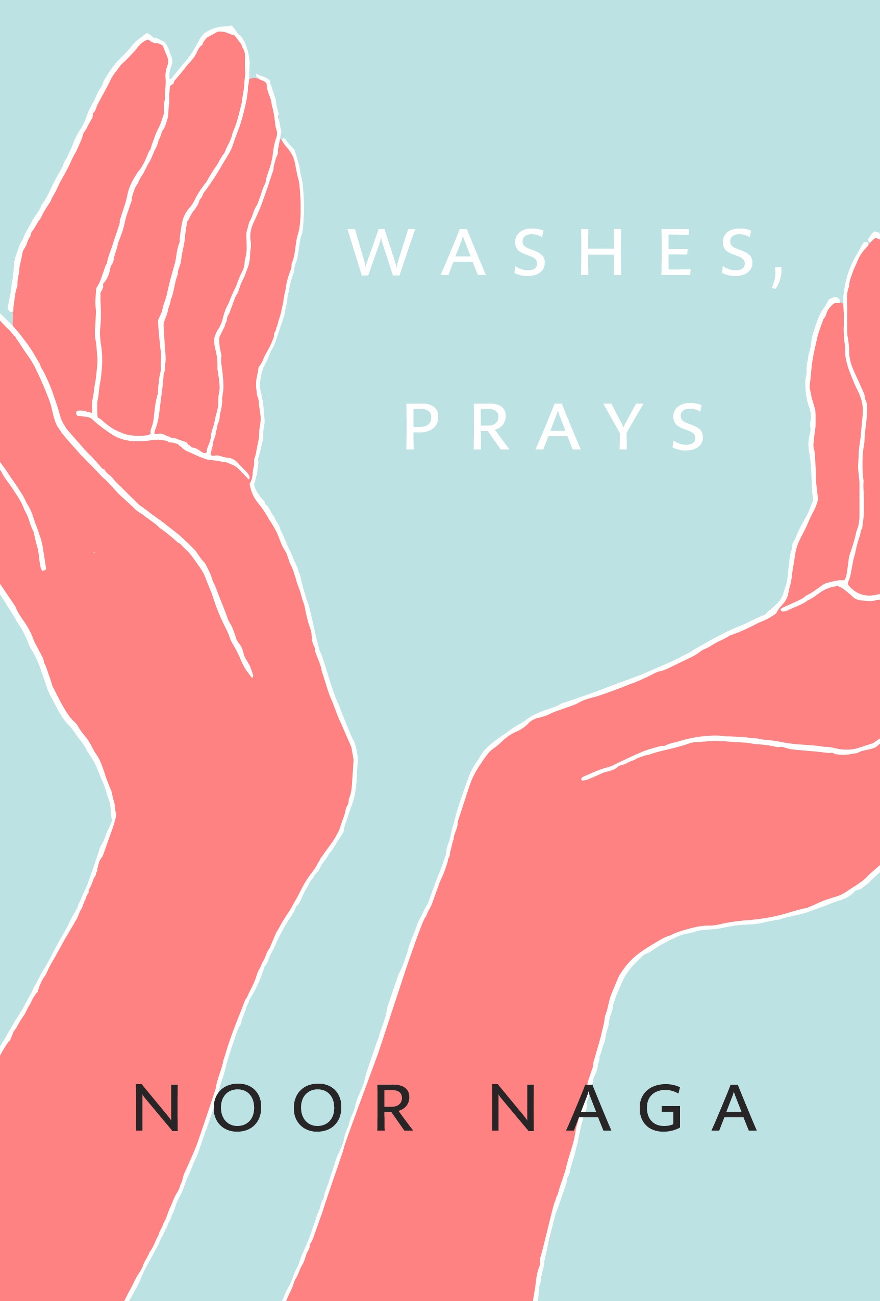 Naga, Noor - Washes Prays
