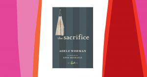 The Re-Read: The Sacrifice by Adele Wiseman