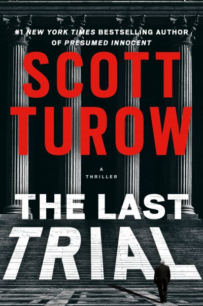 The Last Trial by Scott Turow, 2020