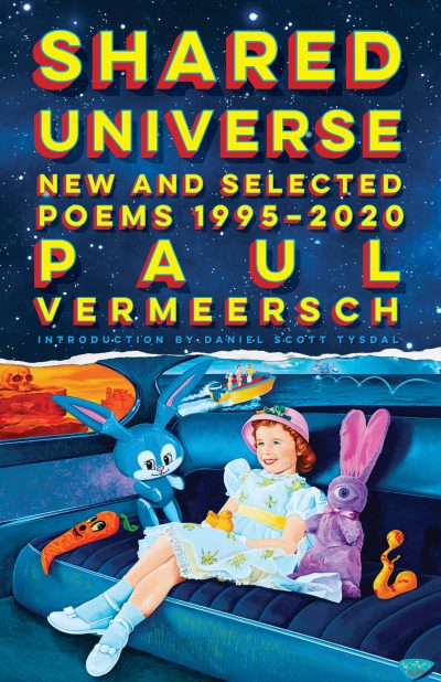 Shared Universe: New and Selected Poems 1995-2020 by , 