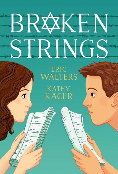Broken Strings by Kathy Kacer and Eric Walters