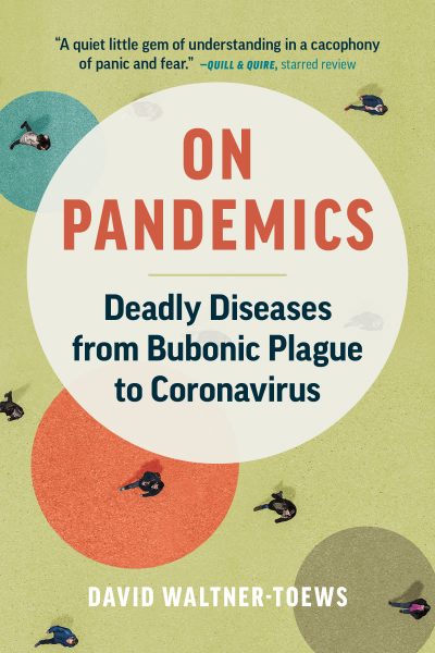 Waltner-Toews, Dr. David - On Pandemics - BookCover