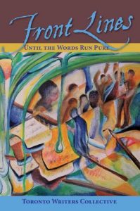 Toronto Writers Collective Frontlines: Until the Words Run cover