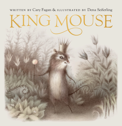 Cary Fagan - King Mouse book cover