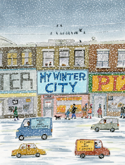 James Gladstone - My Winter City book cover