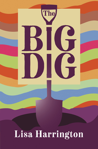 Lisa Harrington - The Big Dig book cover