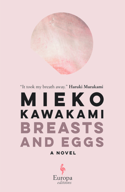 Mieko Kawakami Breast and Eggs book cover