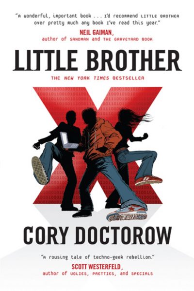 Little Brother by Cory Doctorow , 2008