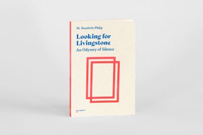 ​LOOKING FOR LIVINGSTONE: AN ODYSSEY OF SILENCE cover