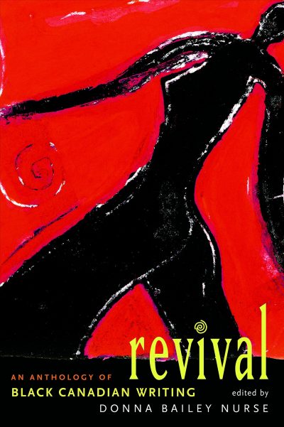 Revival: An Anthology of Black Canadian Writing by , 