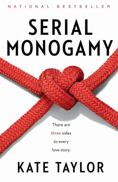 Serial Manogamy by Kate Taylor