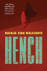 Natalie Zina Walschots - Hench Book Cover