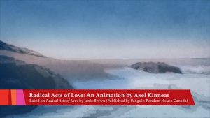 Radical Acts of Love: An Animation by Axel Kinnear screenshot