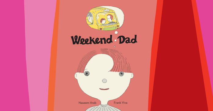 Weekend Dad by Naseem Hrab book cover with pink, orange and red borders