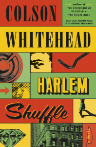 Harlem Shuffle by Colson Whitehead book cover