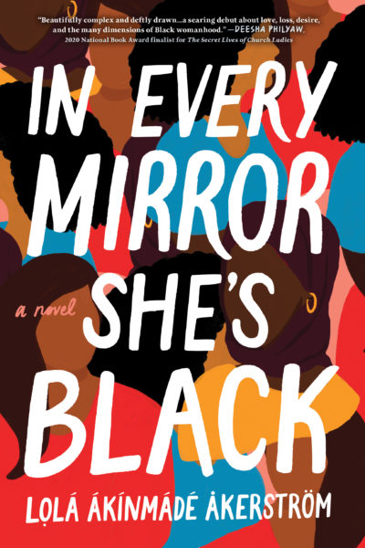 In Every Mirror She’s Black by Lola Akinmade Åkerström, 2021