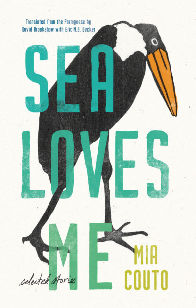 Sea Loves Me by Mia Couto, 2021