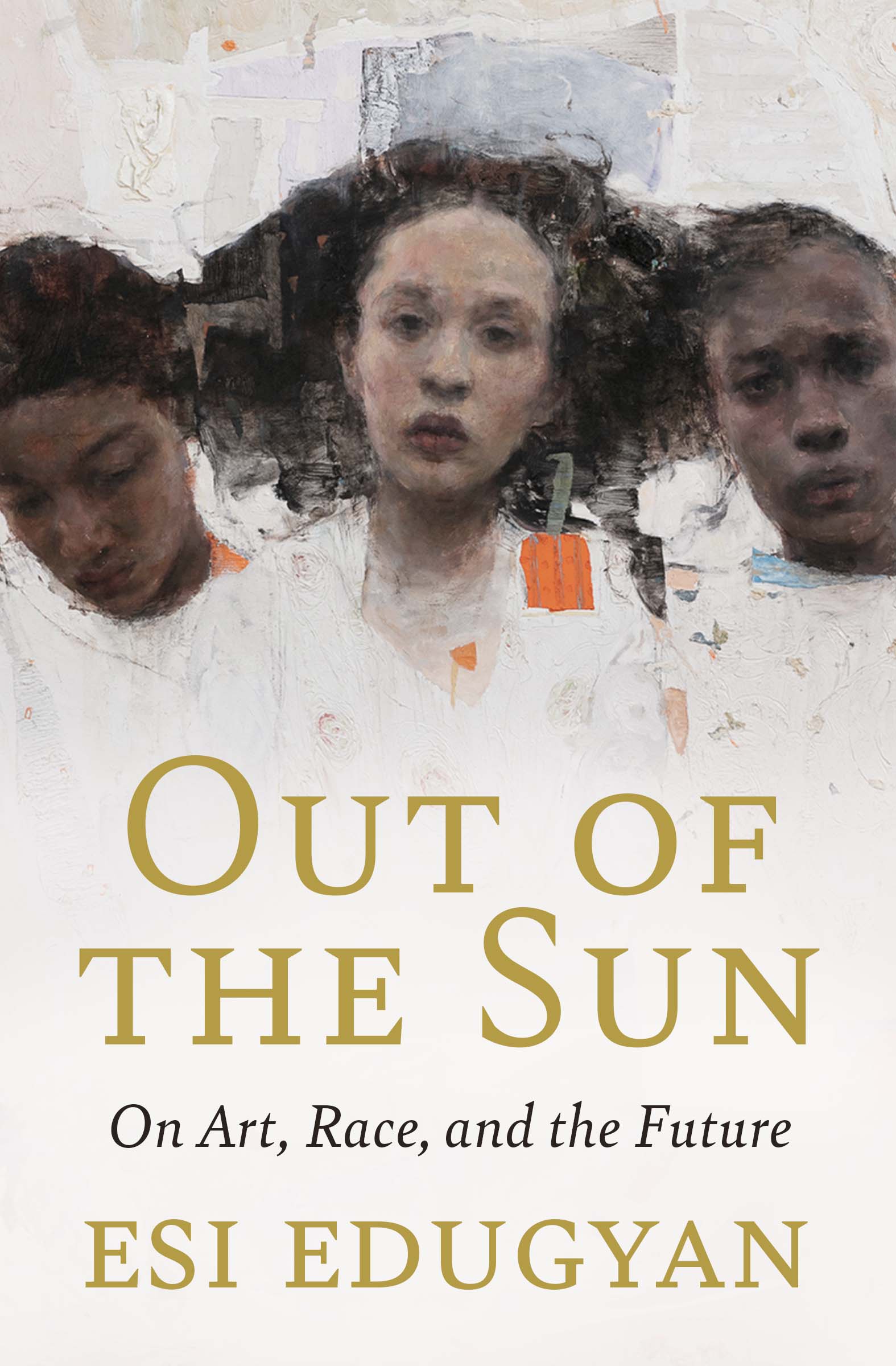 Out of the Sun: On Art, Race and the Future book cover