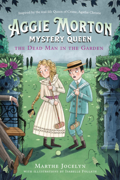 Aggie Morton, Mystery Queen: The Dead Man in the Garden book cover