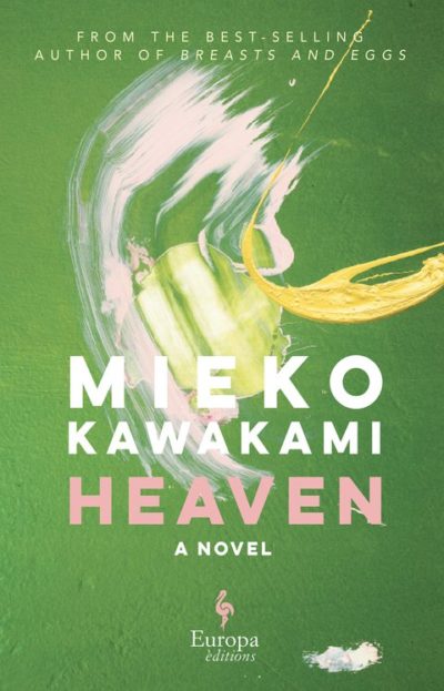 Heaven by Mieko Kawakami, 2021