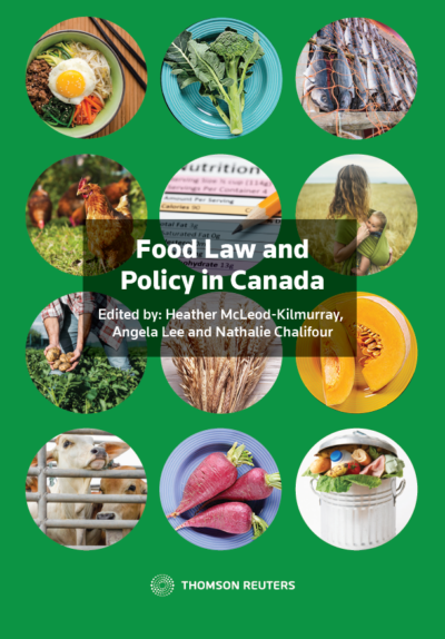 Food Law and Policy in Canada by Angela Lee, 2019