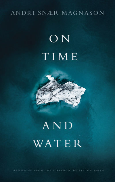 On Time and Water by Andri Snær Magnason, 2019