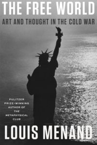 The Free World: Art and Thought in the Cold War book cover