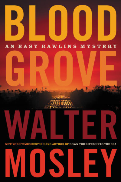 Blood Grove by Walter Mosley, 2021