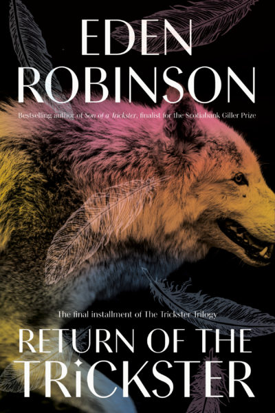 Return of the Trickster by Eden Robinson, 2021