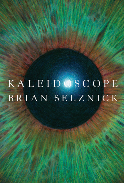 Kaleidoscope by Brian Selznick, 2021