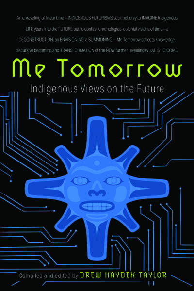 Me Tomorrow: Indigenous Views on the Future book cover