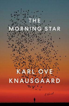 The Morning Star by Karl Ove Knausgaard, 2021