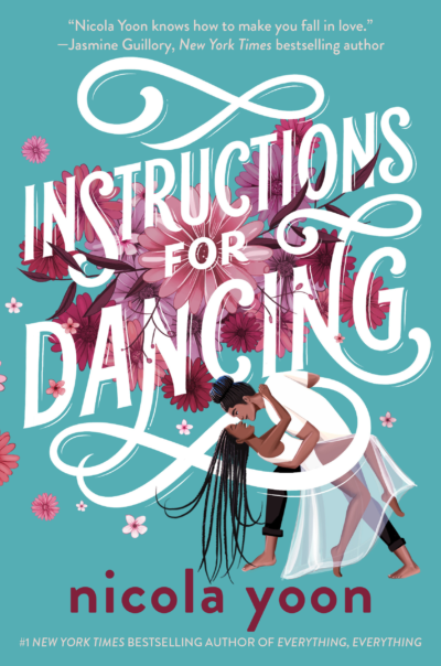 Instructions for Dancing by Nicola Yoon, 2021