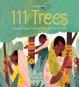 111 Trees: How One Village Celebrates the Birth of Every Girl by , 
