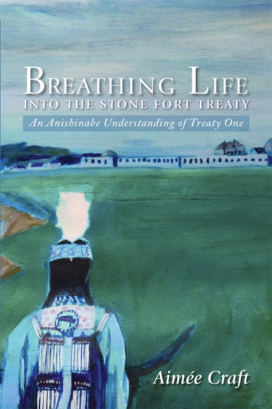 Breathing Life into the Stone Fort Treaty by , 