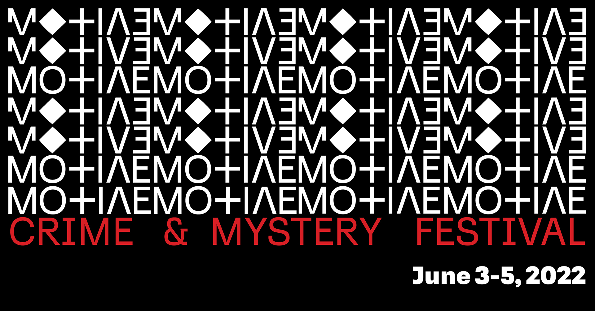 MOTIVE: Crime and Mystery Festival Website Banner with June 3 to 5 dates