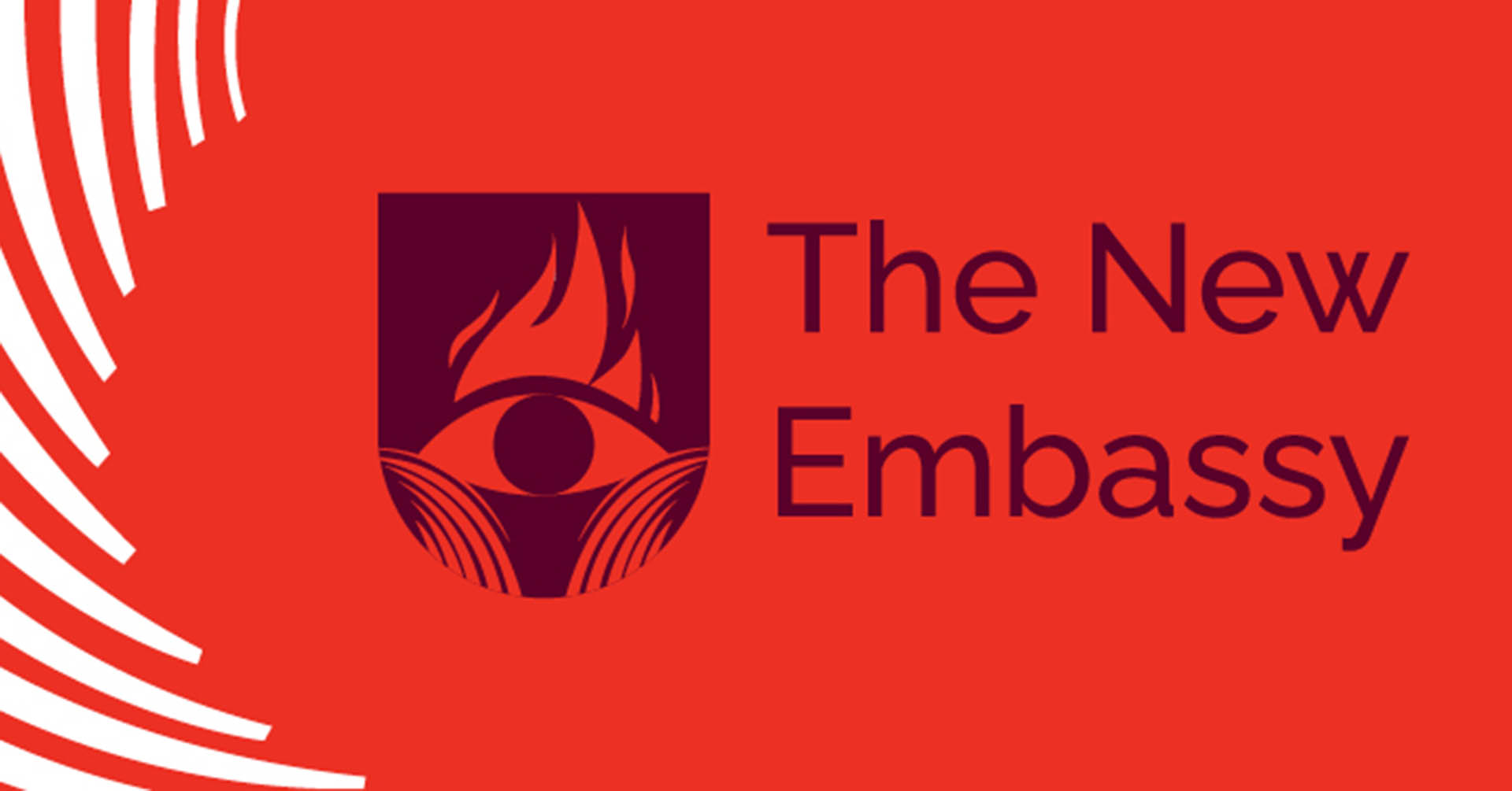 The New Embassy event banner. The New Embassy text on a red background with white swirls to the left. The logo has an eye with flames above it.