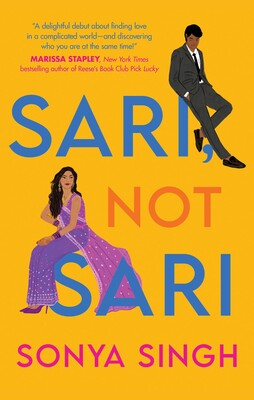 Sonya Singh, Sari, Not Sari (Simon & Schuster)  book cover