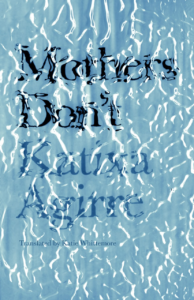 Katixa Agirre's Mothers Don't book cover