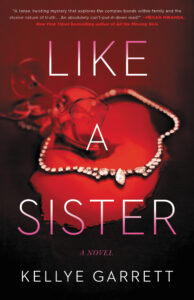 Kelly Garrett's Like A Sister book cover