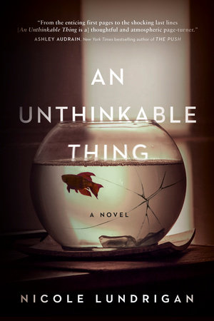 Nicole Lundrigan An Unthinkable Thing book cover
