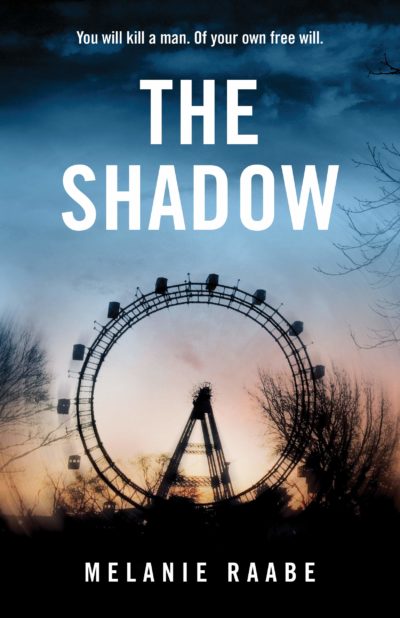 The Shadow by Melanie Raabe, 2021