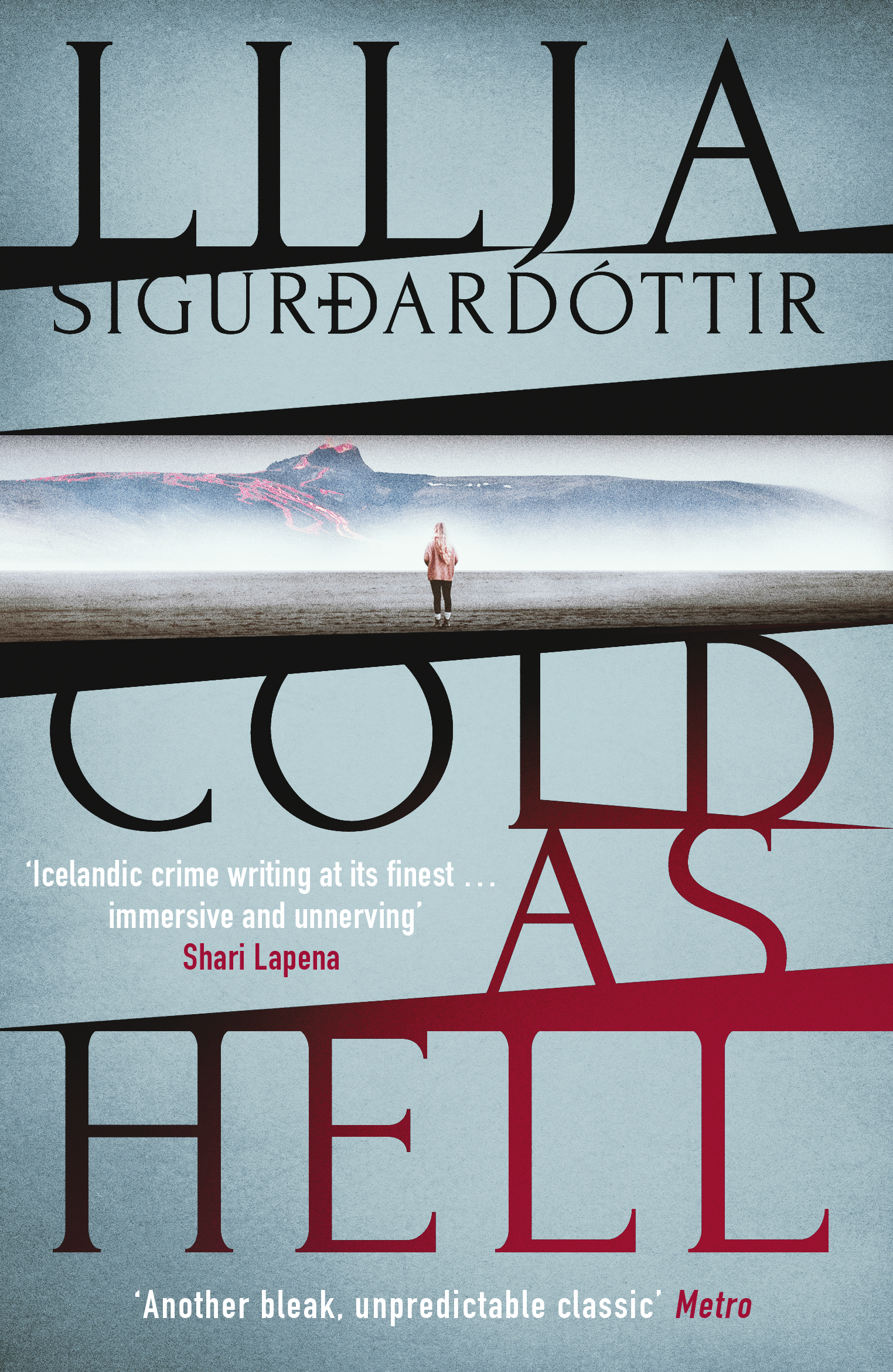 Lilja Sigurdardottir's Cold As Hell book cover